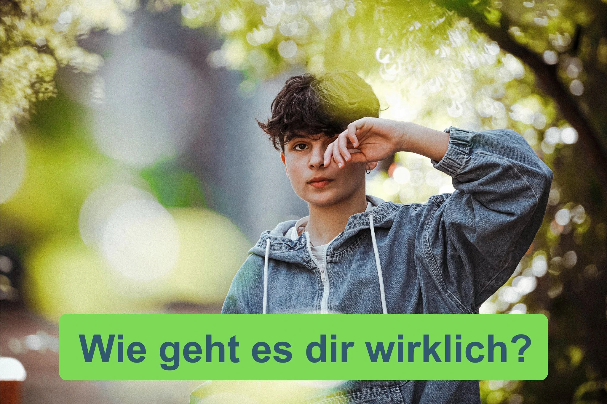 Wie geht es dir wirklich?